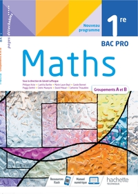 Mathématiques 1re Bac Pro Groupements A et B, Livre-Cahier de l'élève