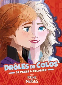 LA REINE DES NEIGES - Drôles de colos - Disney