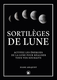 SORTILEGES DE LUNE