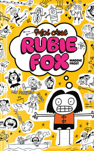 Moi c'est Rubie Fox - tome 1