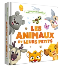 DISNEY BABY - Mes Premiers Imagiers - Les Animaux et leurs petits