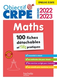 OBJECTIF CRPE 2022 ET 2023 MES FICHES DETACHABLES - MATHS, EPREUVE ECRITE D'ADMISSIBILITE