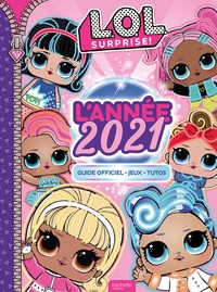 L.O.L. SURPRISE! - L'ANNEE 2021