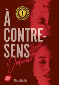 A CONTRE-SENS - TOME 3 - JALOUSIE