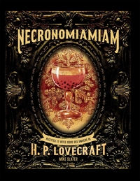 LE NECRONOMIAMIAM - RECETTES ET RITES ISSUES DES UNIVERS DE H.P. LOVECRAFT