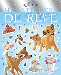 DISNEY ANIMAUX - Mes Stickers de Rêve