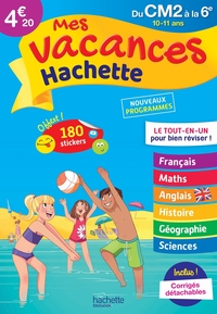 MES VACANCES HACHETTE - DU CM2 A LA 6E - CAHIER DE VACANCES 2022