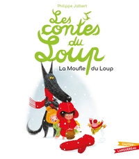 LES CONTES DU LOUP - LA MOUFLE DU LOUP