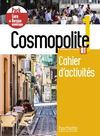 Cosmopolite 1 - Pack Cahier d'activités + Version numérique (A1)