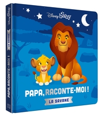 DISNEY BABY - PAPA, RACONTE-MOI LA SAVANE - SIMBA