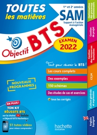 OBJECTIF BTS SAM (1RE ET 2E ANNEES) - TOUTES LES MATIERES, EXAMEN 2022