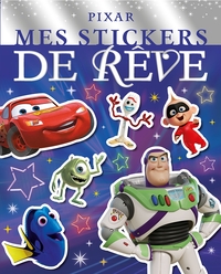 DISNEY PIXAR - MES STICKERS DE REVE