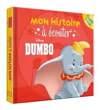 DUMBO - Mon histoire à écouter - L'histoire du film - Livre CD - Disney