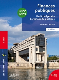 FONDAMENTAUX - FINANCES PUBLIQUES : DROIT BUDGETAIRE, COMPTABILITE PUBLIQUE 2022-2023