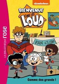 Bienvenue chez les Loud 22 - Comme des grands !