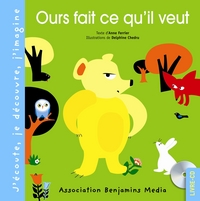 OURS FAIT CE QU'IL VEUT (+CD)