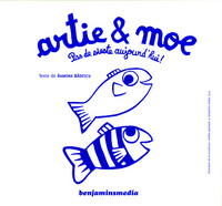ARTIE ET MOE (+CD +braille et gros caractères)