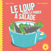 LOUP DANS LE PANIER A SALADE (+CD)
