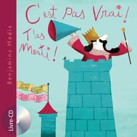 C'EST PAS VRAI ! T'AS MENTI ! (+CD)