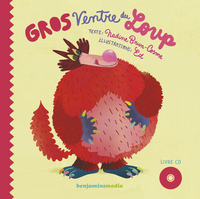 GROS VENTRE DU LOUP (+CD)