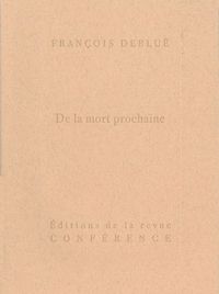 DE LA MORT PROCHAINE