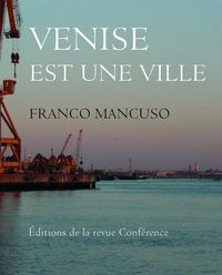 VENISE EST UNE VILLE