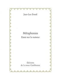 METAPHONIES - ESSAI SUR LA RUMEUR