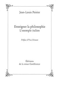 ENSEIGNER LA PHILOSOPHIE - L'EXEMPLE ITALIEN