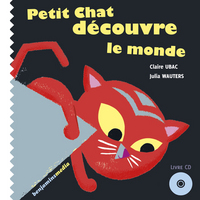 PETIT CHAT DECOUVRE LE MONDE (+CD)