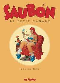SAUBON LE PETIT CANARD T01