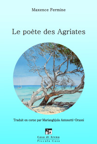 LE POETE DES AGRIATES