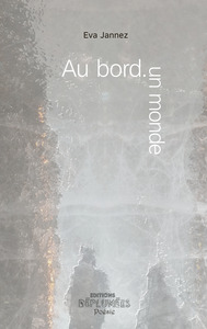 Au bord. un monde