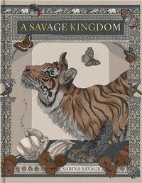 SABINA SAVAGE: A SAVAGE KINGDOM /ANGLAIS