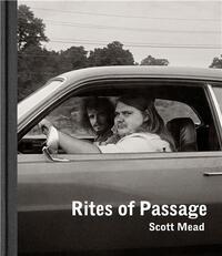 SCOTT MEAD RITES OF PASSAGE /ANGLAIS