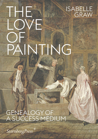 THE LOVE OF PAINTING - GENEALOGY OF A SUCCESS MEDIUM