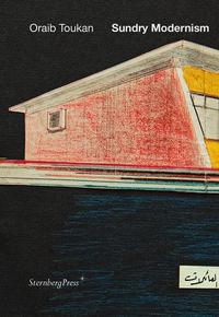 SUNDRY MODERNISM - MATERIALS FOR A STUDY OF PALESTINIAN MODERNISM
