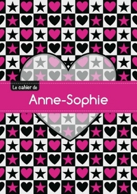 Le cahier d'Anne-Sophie - Séyès, 96p, A5 - C ur et étoile