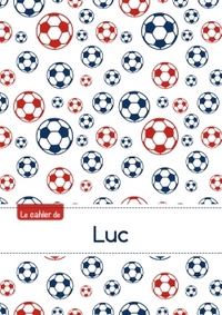 Le cahier de Luc - Blanc, 96p, A5 - Football Paris