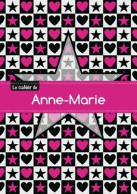 Le cahier d'Anne-Marie - Blanc, 96p, A5 - Étoile et c ur