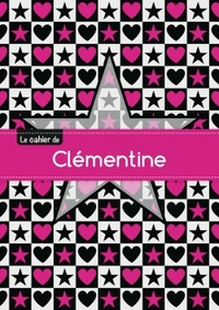 Le cahier de Clémentine - Séyès, 96p, A5 - Étoile et c ur