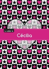 Le cahier de Cécilia - Séyès, 96p, A5 - C ur et étoile
