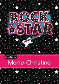 CAHIER MARIE CHRISTINE PTSCX,96P,A5 ROCKSTAR