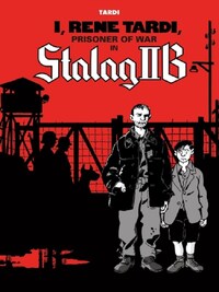 I, RENE TARDI, PRISONER OF WAR IN STALAG