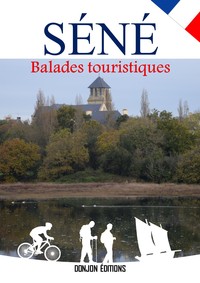 SENE, BALADES TOURISTIQUES