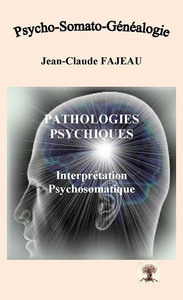 Pathologies psychiques - interprétation psychosomatique