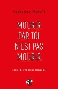 Mourir par toi n'est pas mourir