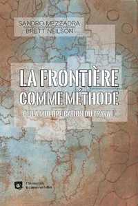 LA FRONTIERE COMME METHODE - OU LA MULTIPLICATION DU TRAVAIL