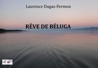 Rêve de Béluga