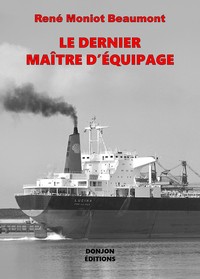 LE DERNIER MAITRE D EQUIPAGE