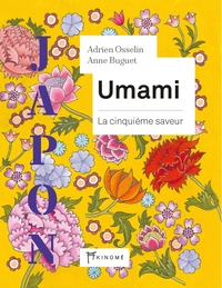 Japon - Umami - La cinquième saveur